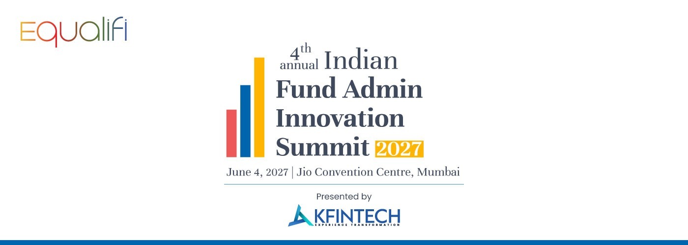 4th Indian Fund Admin Innovation Summit 2027