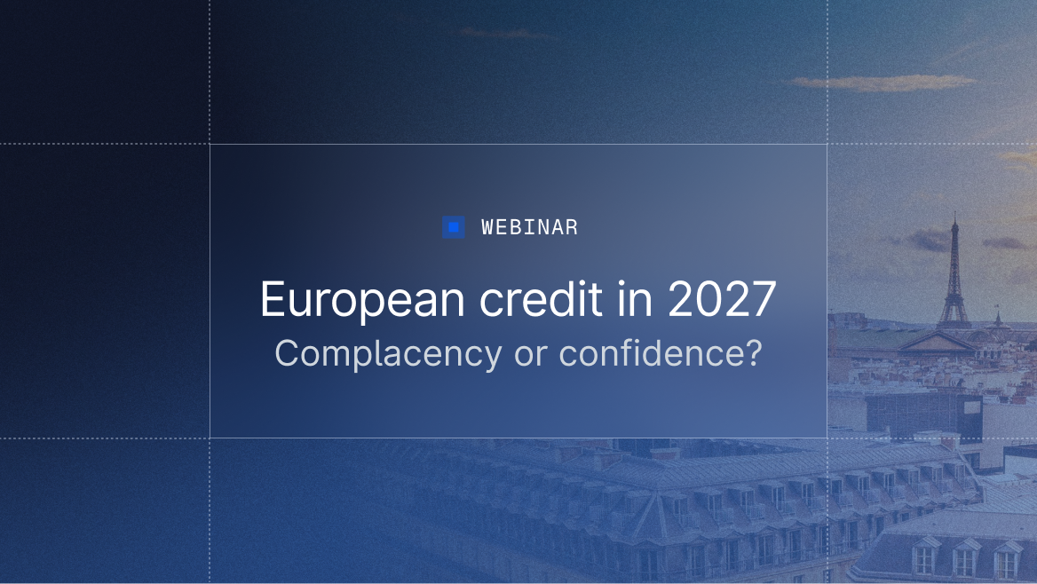 European credit in 2027 — complacency or confidence?
