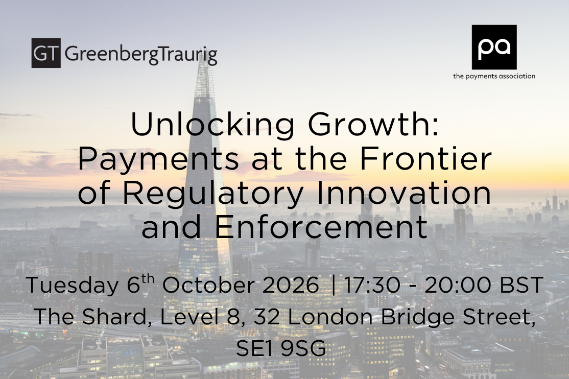 Unlocking Growth: Payments at the Frontier of Regulatory Innovation and Enforcement
